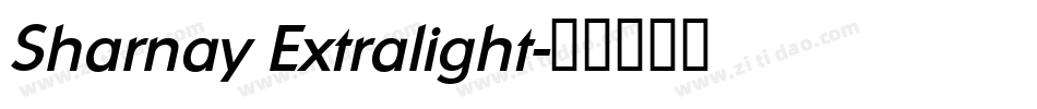 Sharnay Extralight字体转换